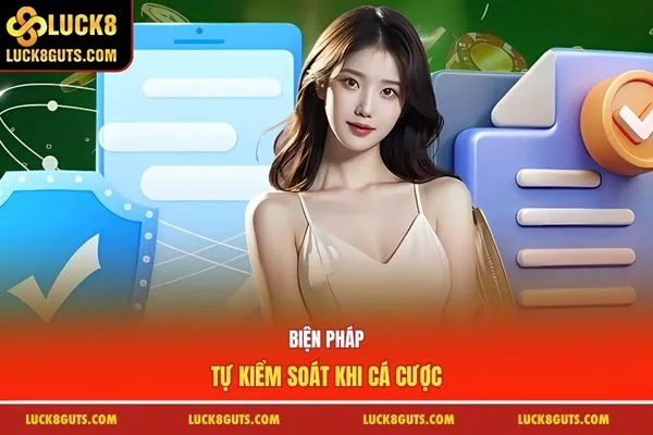 Chơi Có Trách Nhiệm 6 Biện pháp tự kiểm soát khi cá cược