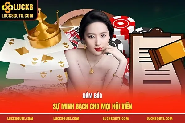Đảm bảo sự minh bạch cho mọi hội viên