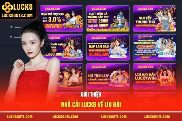 Giới Thiệu Nhà Cái Luck8 8 Giới thiệu nhà cái Luck8 về ưu đãi