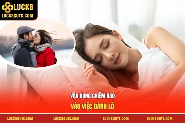 Luận Giải Nằm Mơ Thấy Người Yêu Cũ Đánh Con Gì Dễ Trúng 7 Vận dụng chiêm bao vào việc đánh lô