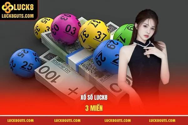 Xổ số Luck8 3 miền